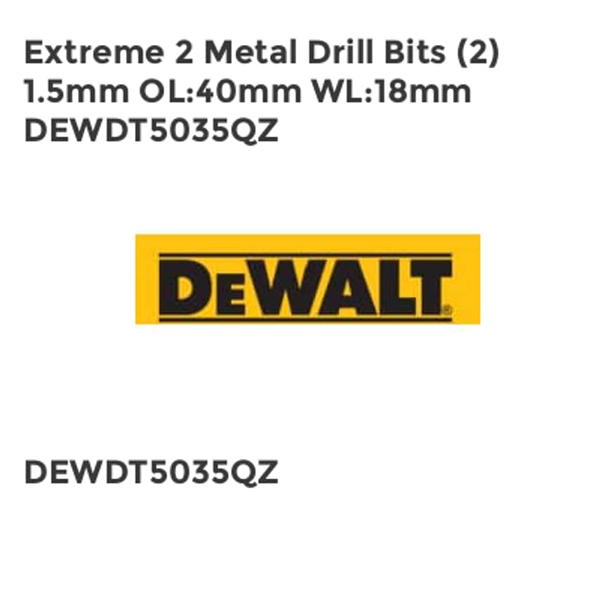 Extreme 2 Metal Drill Bits (2) 1.5mm OL40mm WL18mm DEWDT5035QZ