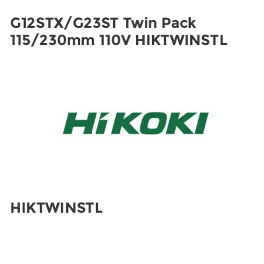G12STX/G23ST Twin Pack 115/230mm 110V HIKTWINSTL