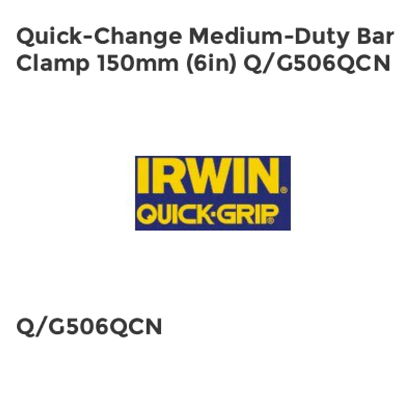 Quick-Change Medium-Duty Bar Clamp 150mm (6in) Q/G506QCN