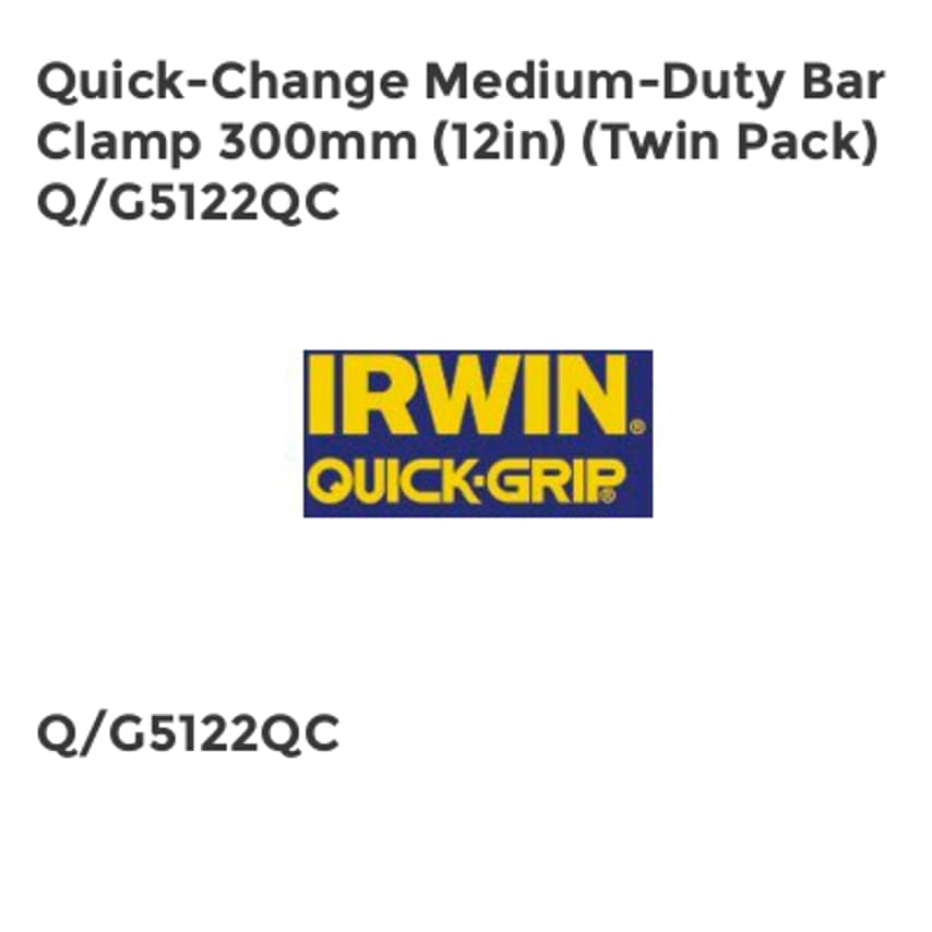 Quick-Change Medium-Duty Bar Clamp 300mm (12in) (Twin Pack) Q/G5122QC