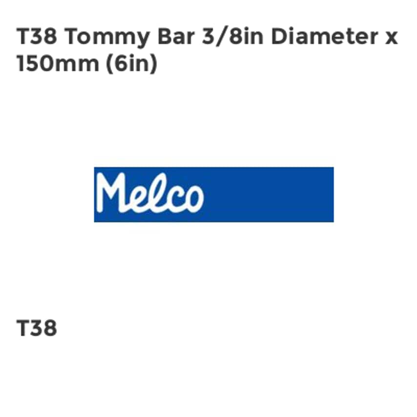 T38 Tommy Bar 3/8in Diameter x 150mm (6in) MELT38