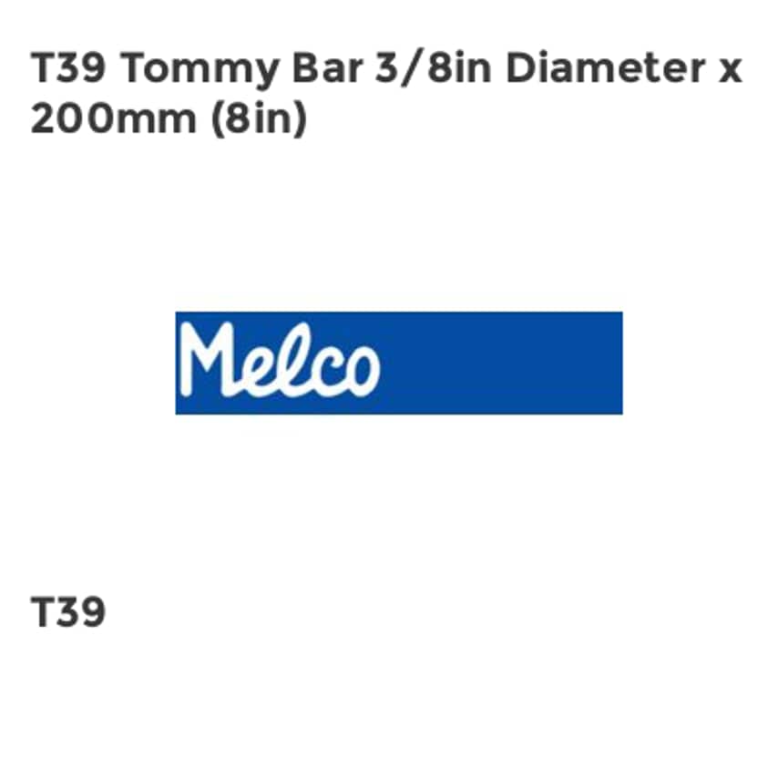T39 Tommy Bar 3/8in Diameter x 200mm (8in) MELT39