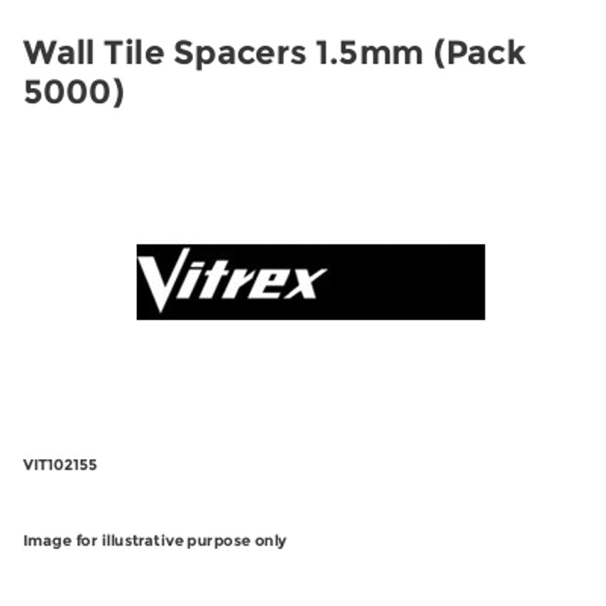 Wall Tile Spacers 1.5mm (Pack 5000) VIT102155